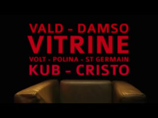 vald - showcase ft. damso